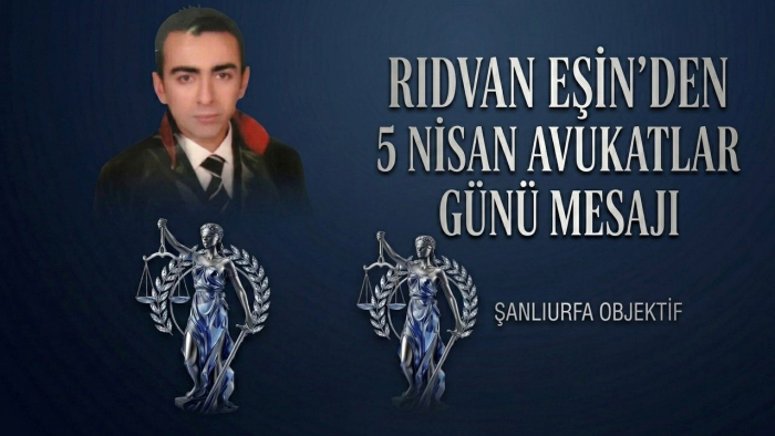 Genel Başkan Av. Rıdvan Eşin: “Savunma güçlü olursa adalet güçlenir”